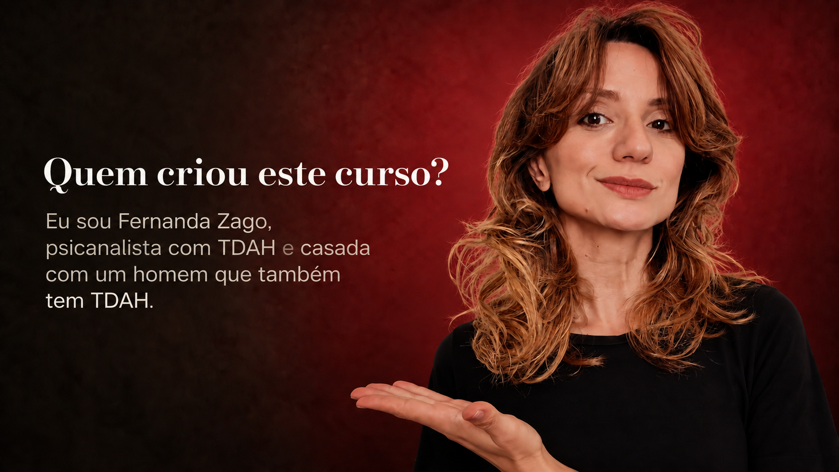 Fernanda Zago, psicanalista e autora do curso TDAH no Amor